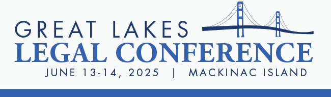 2025 Great Lakes Legal Conference